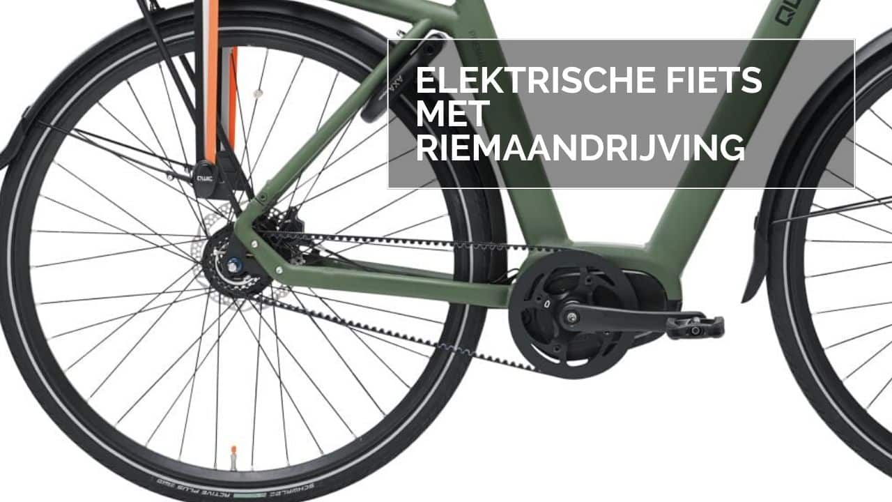 Op de grond Aan boord Dressoir Voor en nadelen elektrische fiets met riemaandrijving | E-Bike Bond