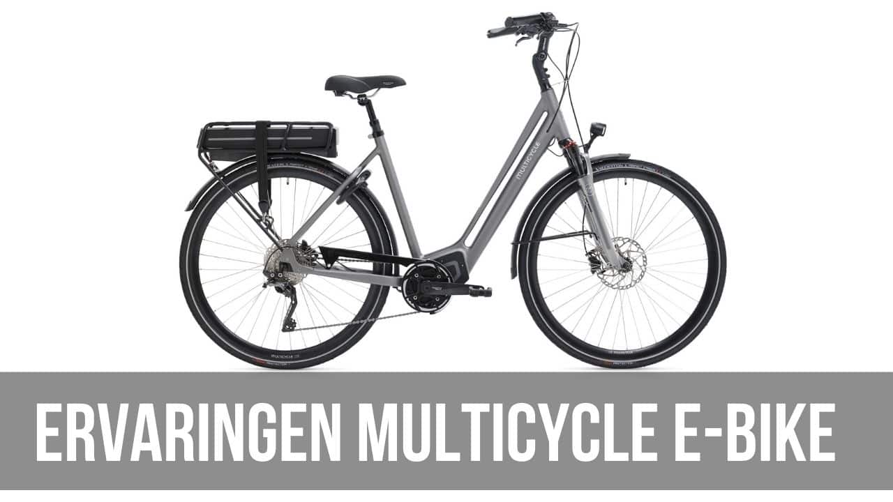 Kapper Zenuw levering aan huis Ervaringen Multicycle E-Bike | Elektrische fiets ervaringen - E-Bike Bond